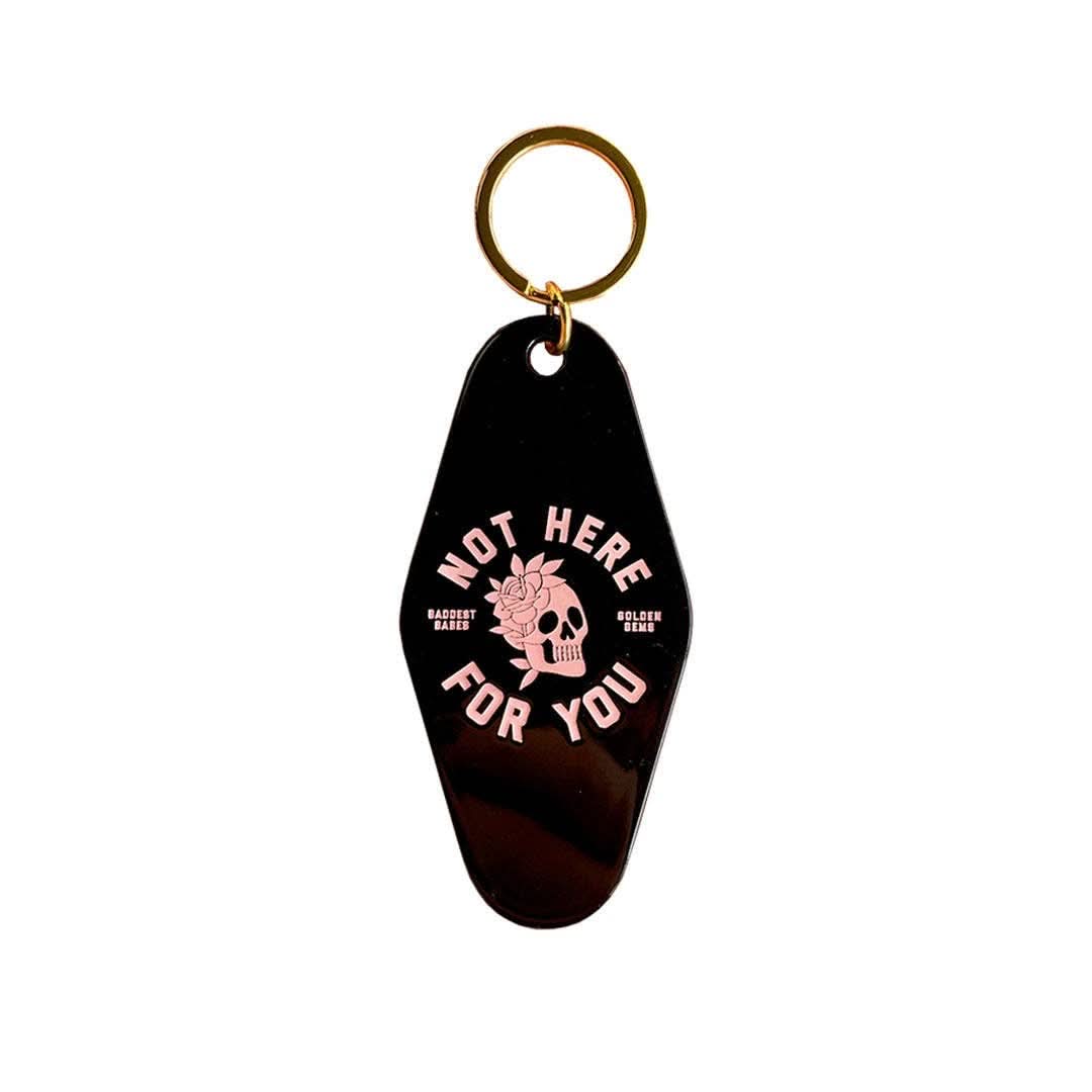 Black with pink skull Not Here For You motel keychain