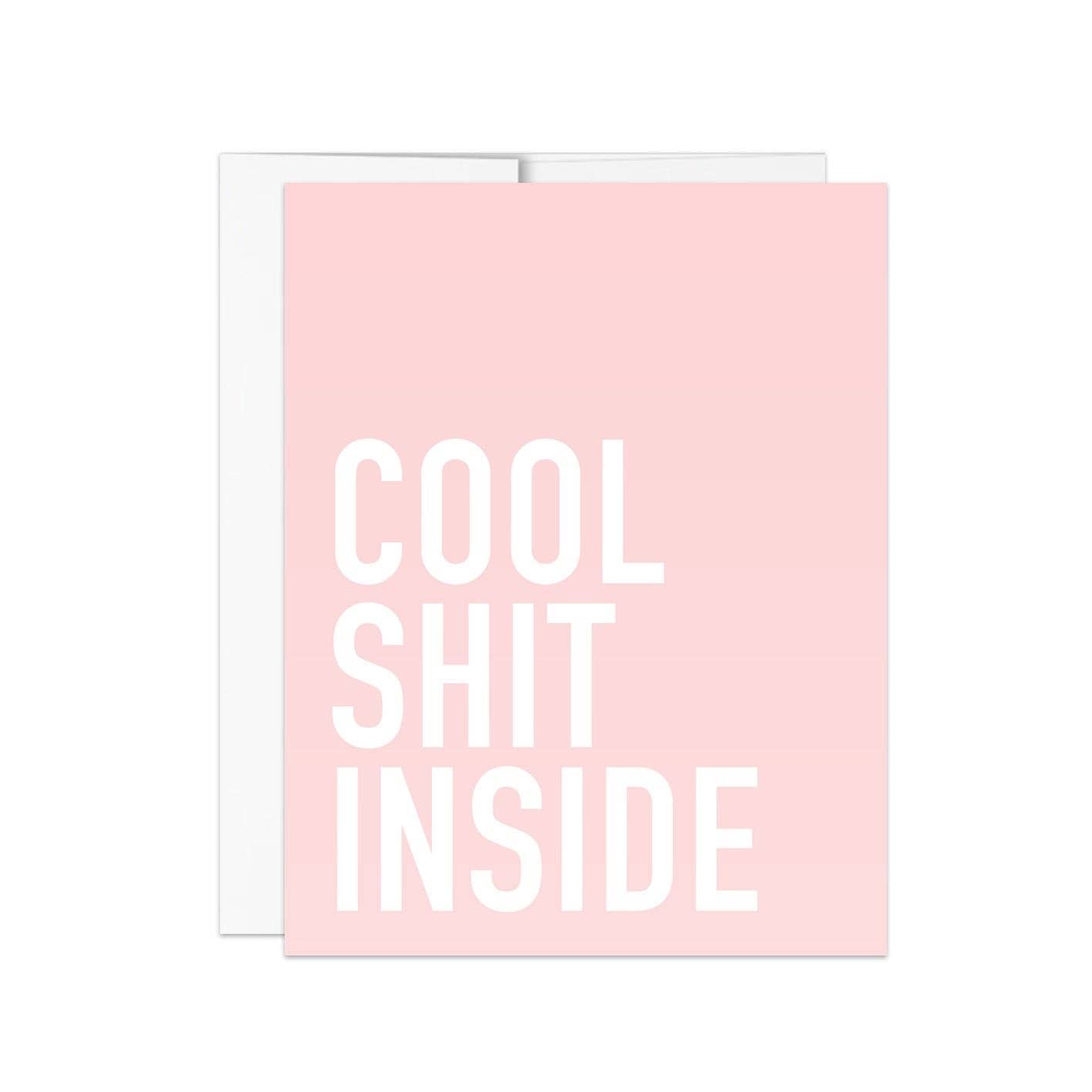 Cool Shit Inside Card