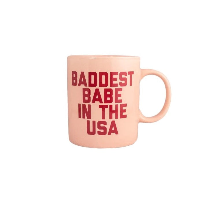 Baddest Babe in the US Mug - FORM + CONTENT