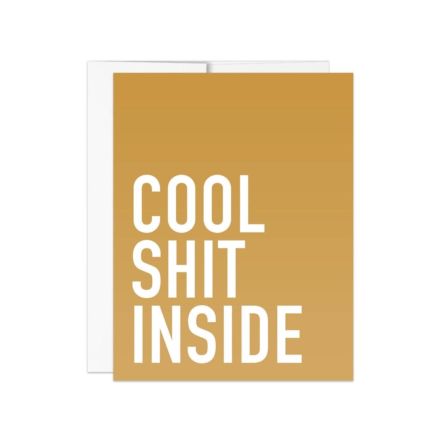 Cool Shit Inside Card