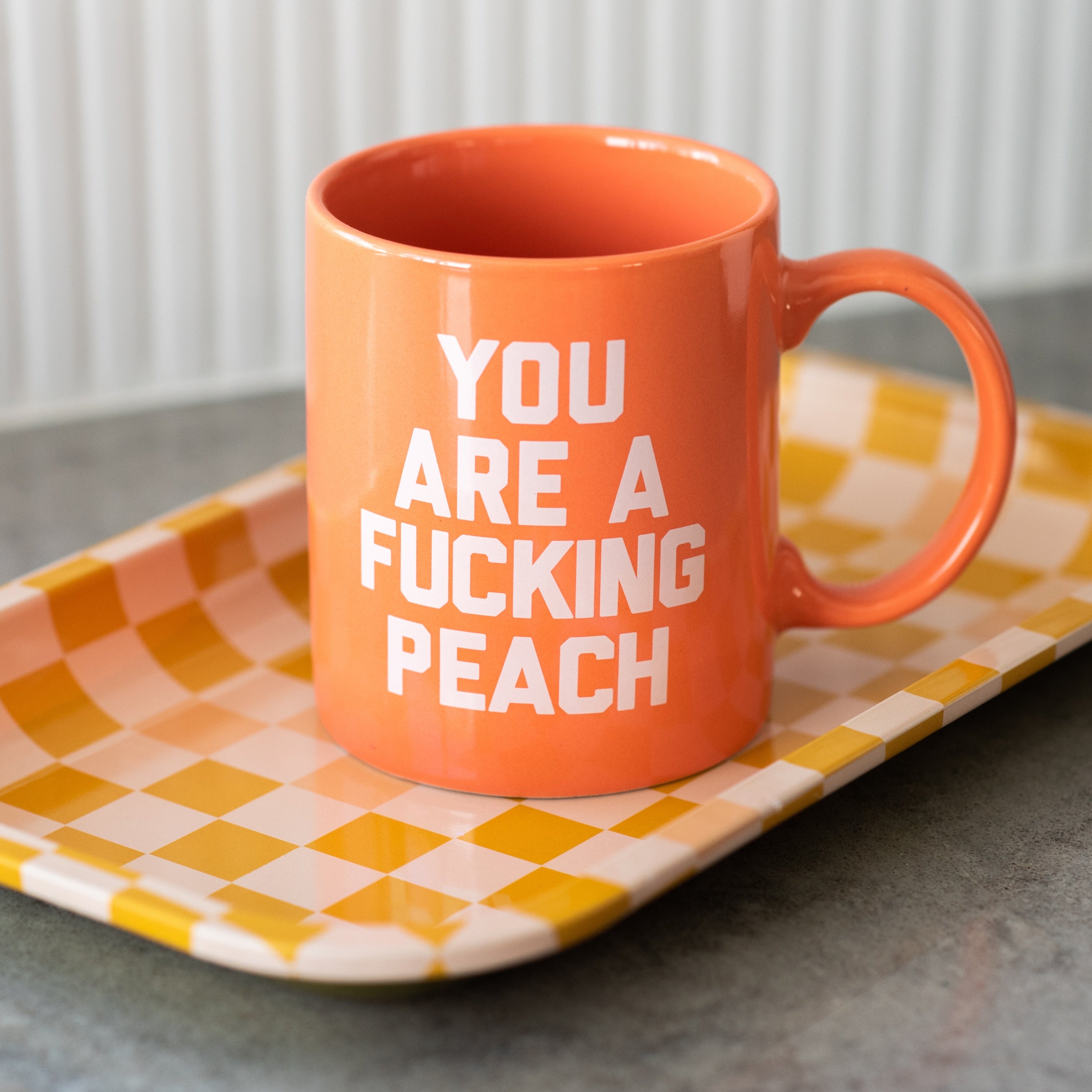 You Are A Fucking Peach Mug - FORM + CONTENT