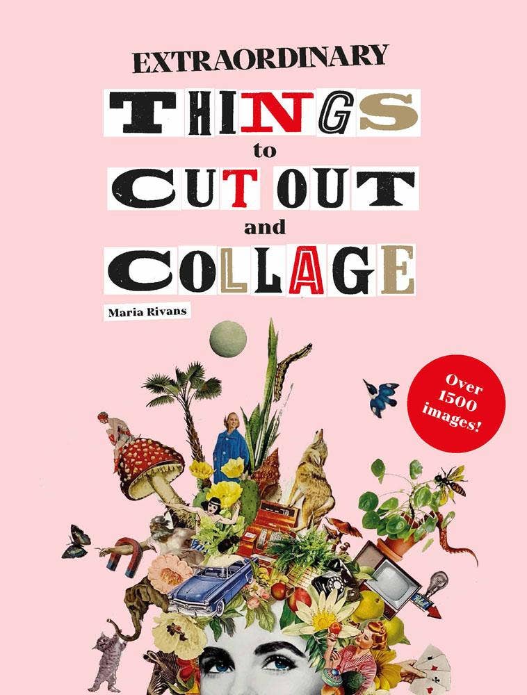 Book cover of 'Extraordinary Things to Cut Out and Collage' with a collage design on a pink background.