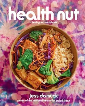 Book cover of 'Health Nut' by Jess Damuck with a bowl of food on a colorful background