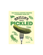 Grillo’s presents: pickled fresh a pickle themed recipe pickle cookbook